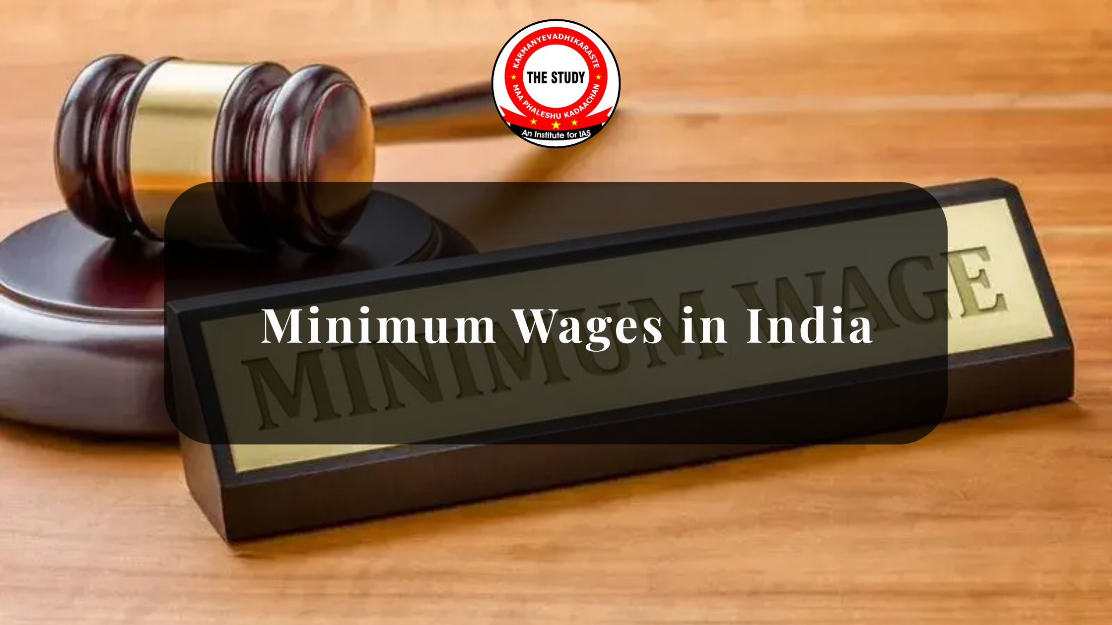 Minimum Wages in India