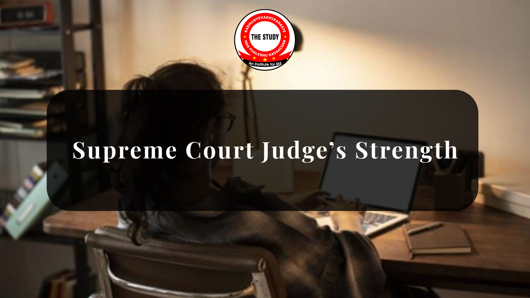 Supreme Court Judge’s Strength