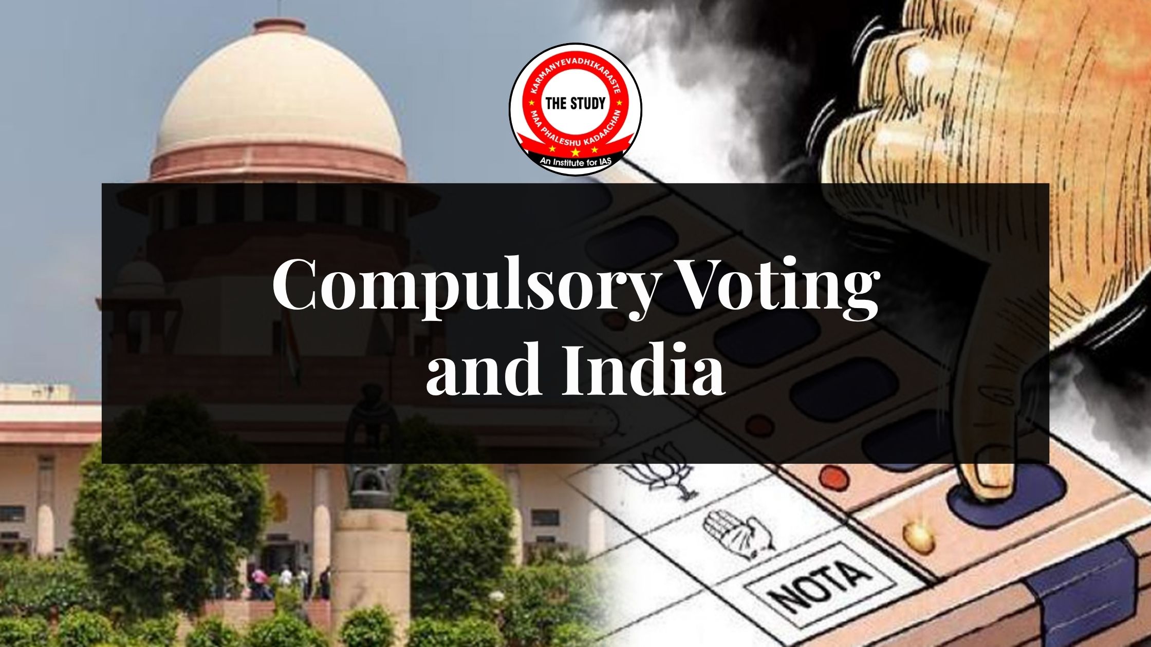 Compulsory Voting and India