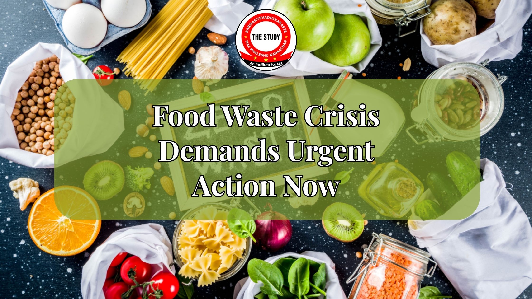 Food Waste Crisis Demands Urgent Action Now