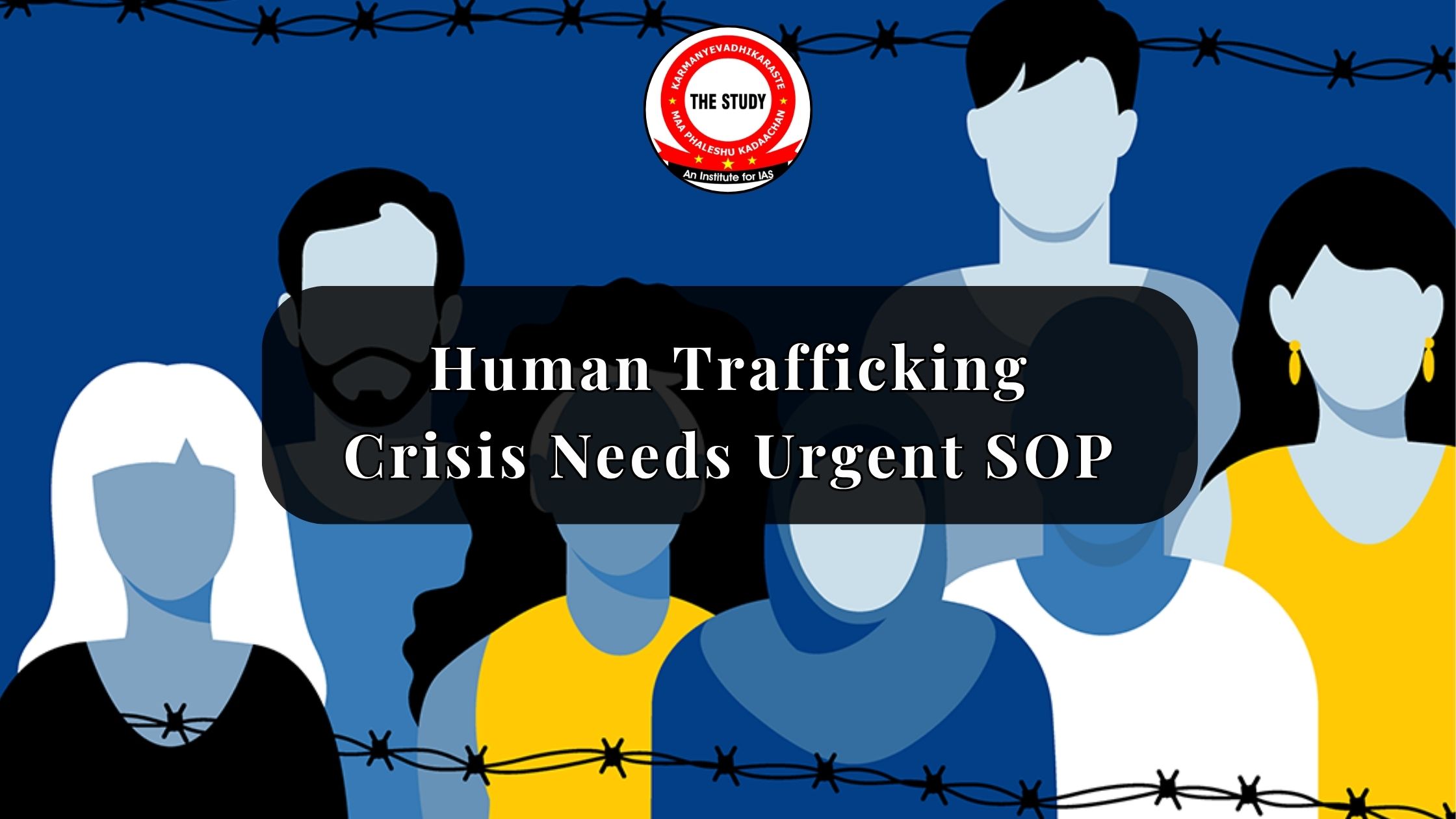 Human Trafficking Crisis Needs Urgent SOP
