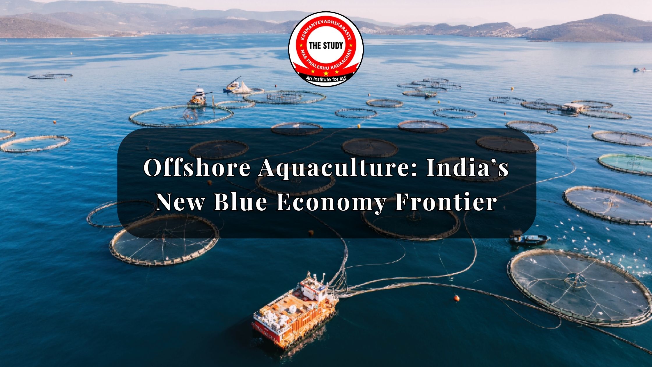 Offshore Aquaculture