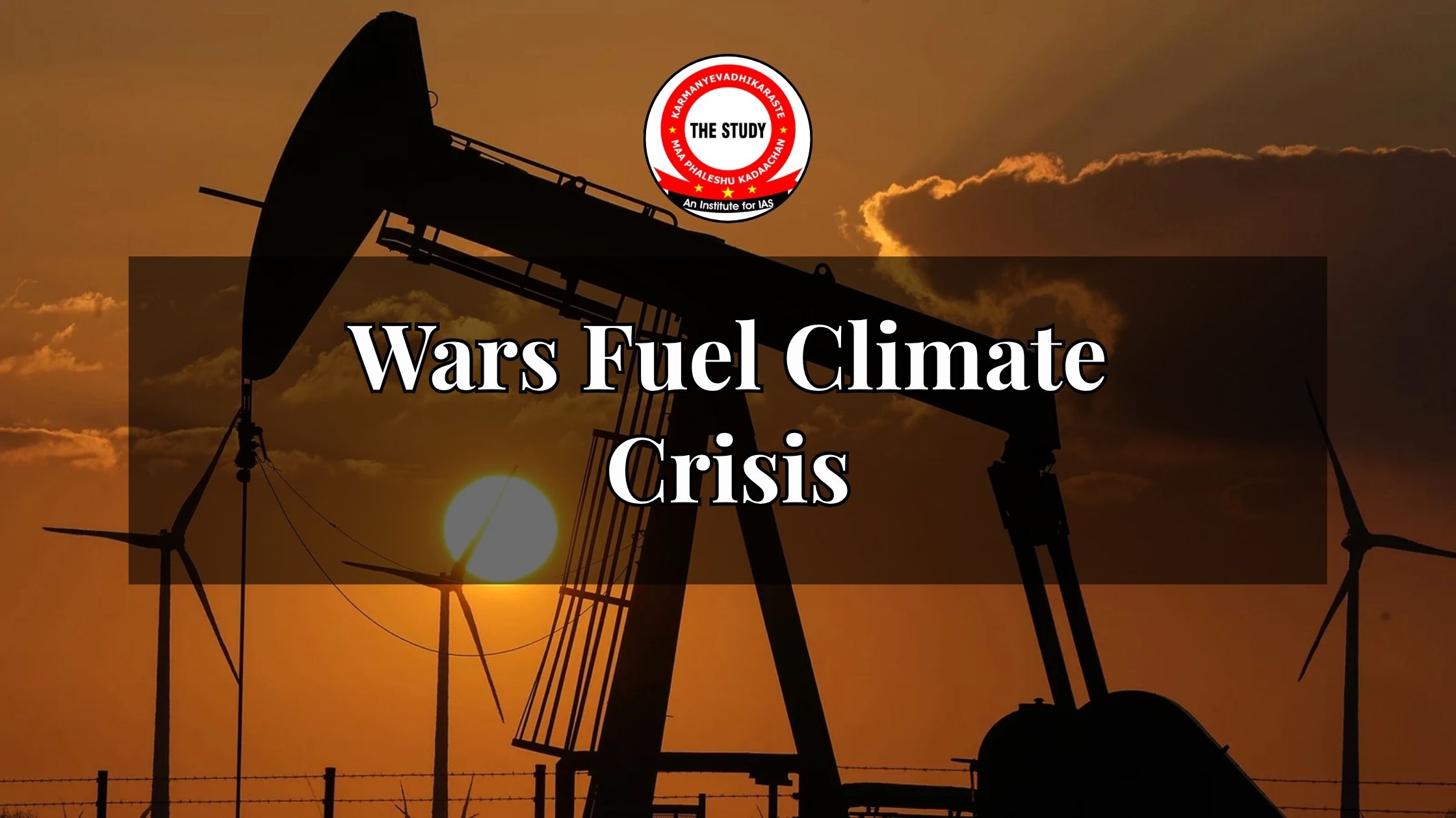 Wars Fuel Climate Crisis