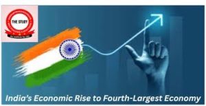 India’s Economic Rise to Fourth-Largest Economy