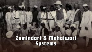 Zamindari & Mahalwari Systems: Colonial Agrarian Reforms