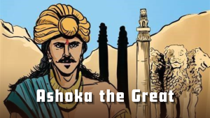 Ashoka the Great: From Conqueror to Buddhist Monarch | UPSC GS Paper I