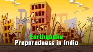 Earthquake Preparedness in India