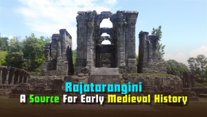 Rajatarangini: A Source for Early Medieval History