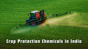 Crop Protection Chemicals in India
