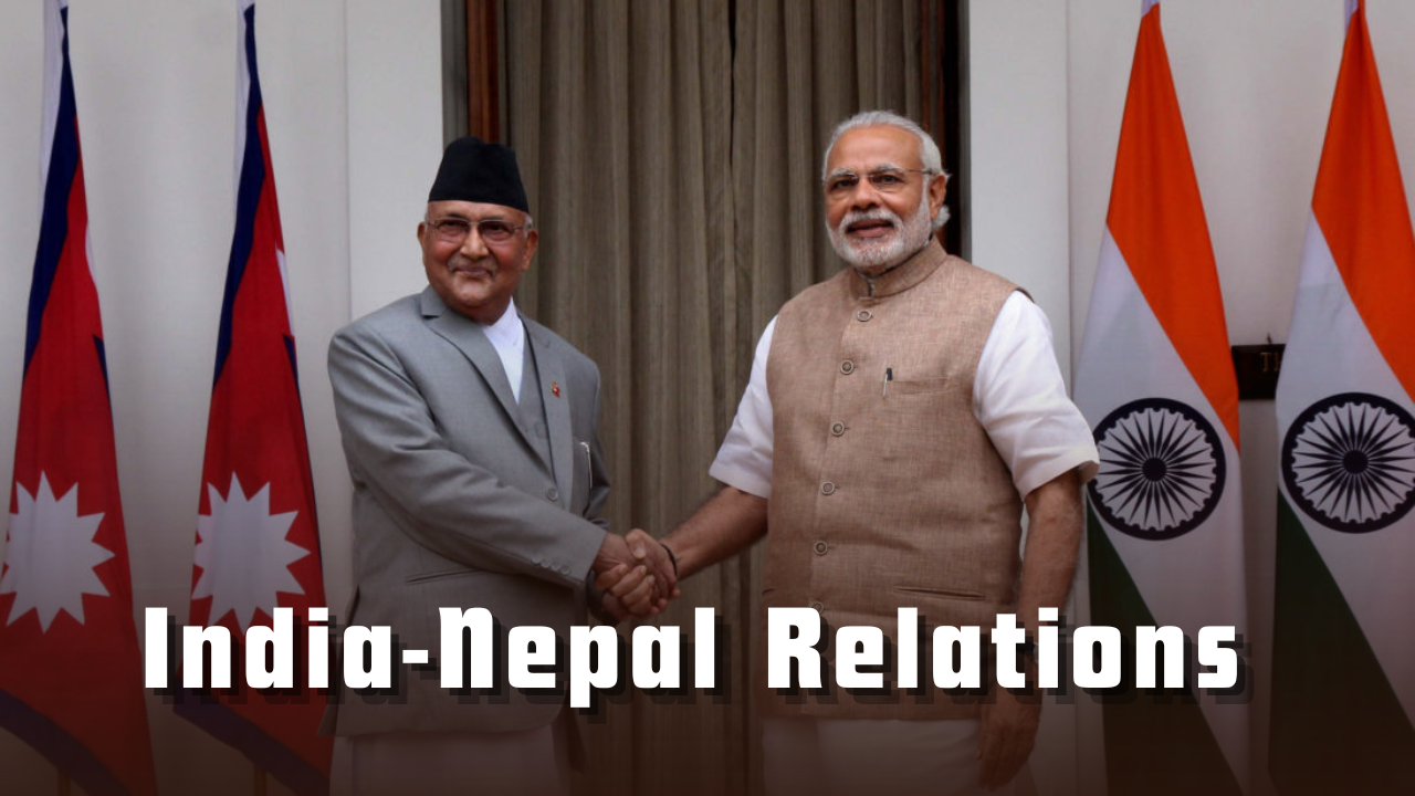 India-Nepal Relations