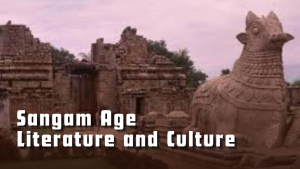 Sangam Age: Literature and Culture