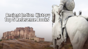 Ancient  Indian  History: Top 5 Reference Books 