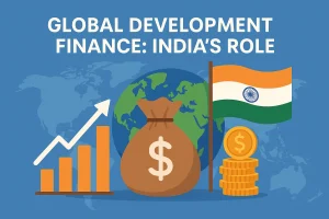 Global Development Finance: India’s Role