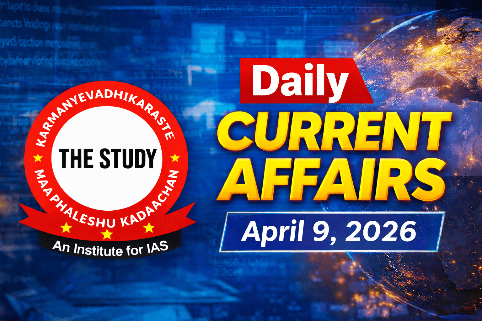 Daily Current Affairs 09 April 2026 | April Current Affairs 2026 for UPSC