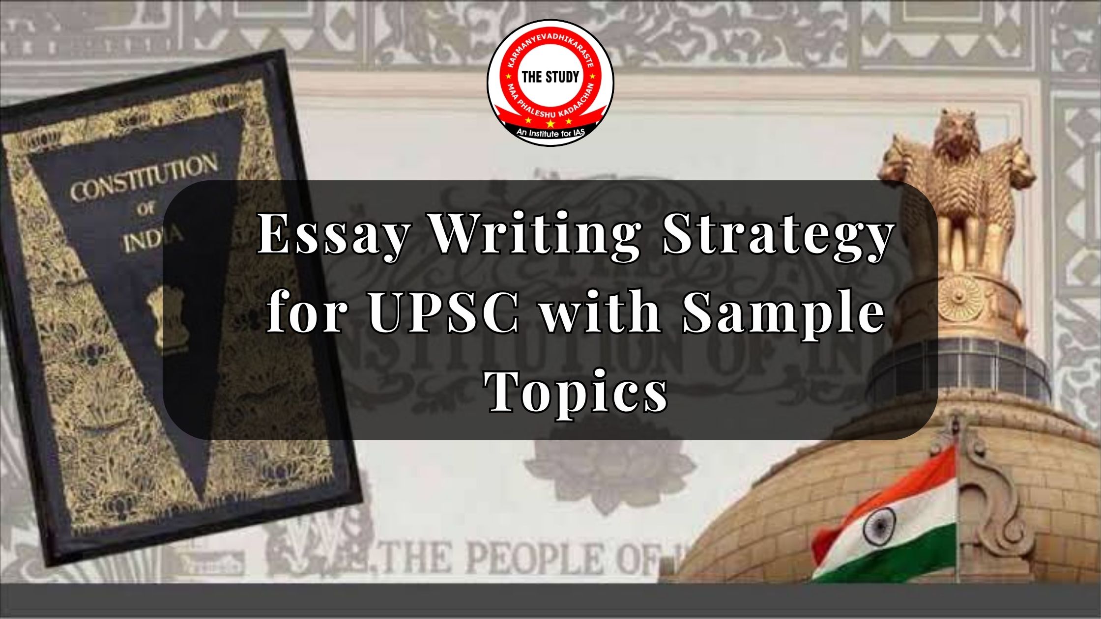 Essay Writing Strategy for UPSC Mains