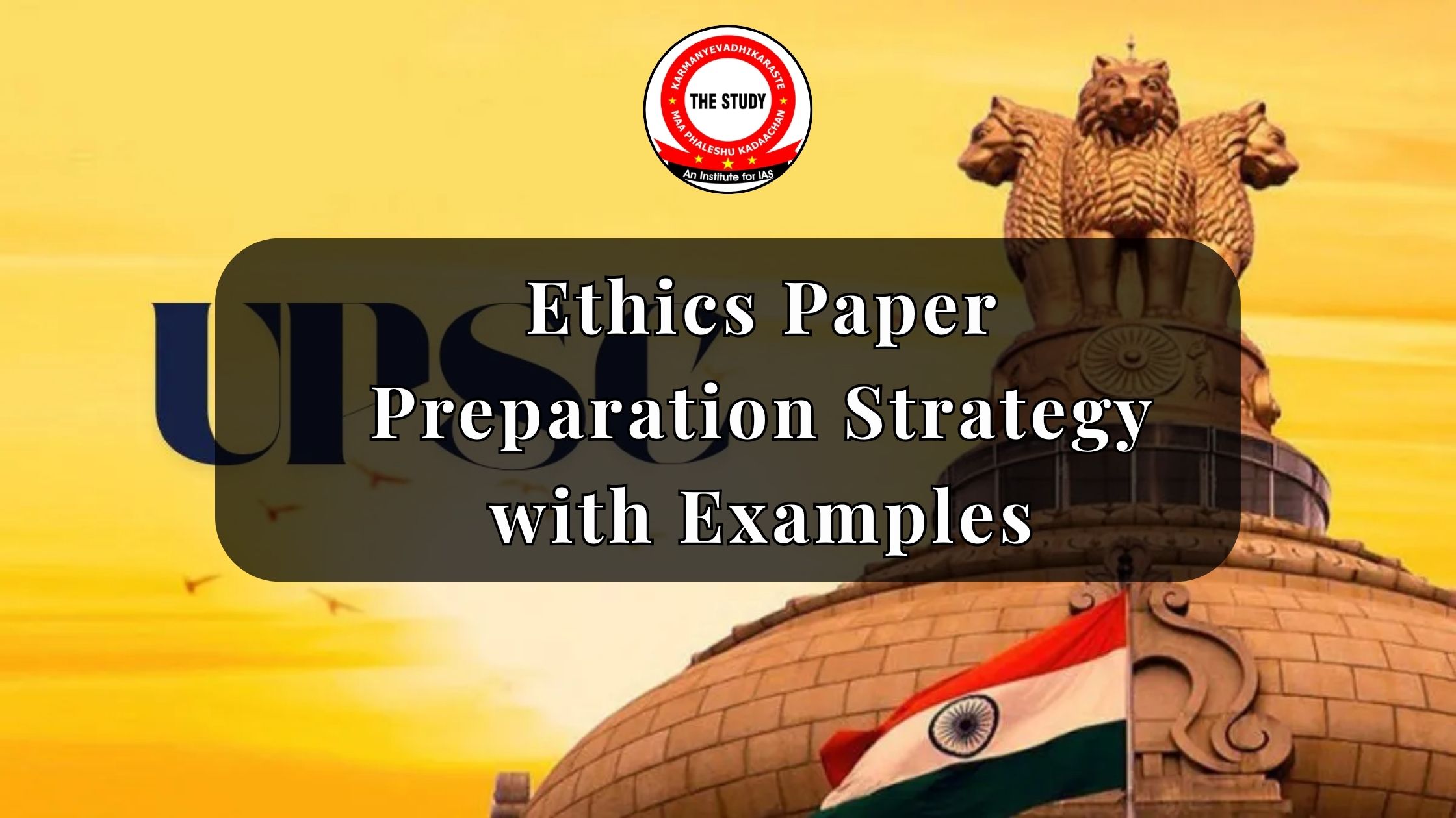 Ethics Paper Preparation Strategy with Examples