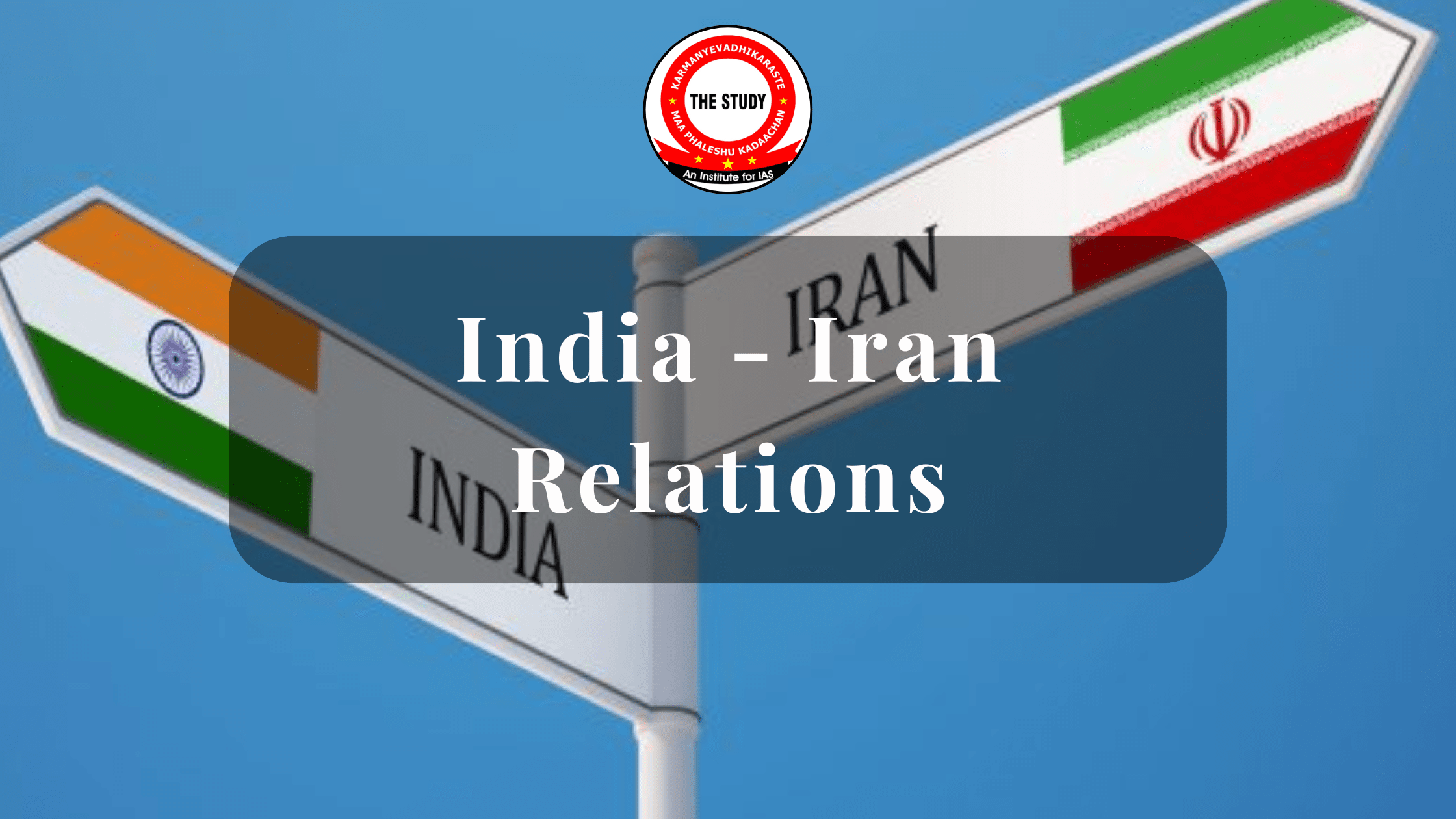 India - Iran Relations