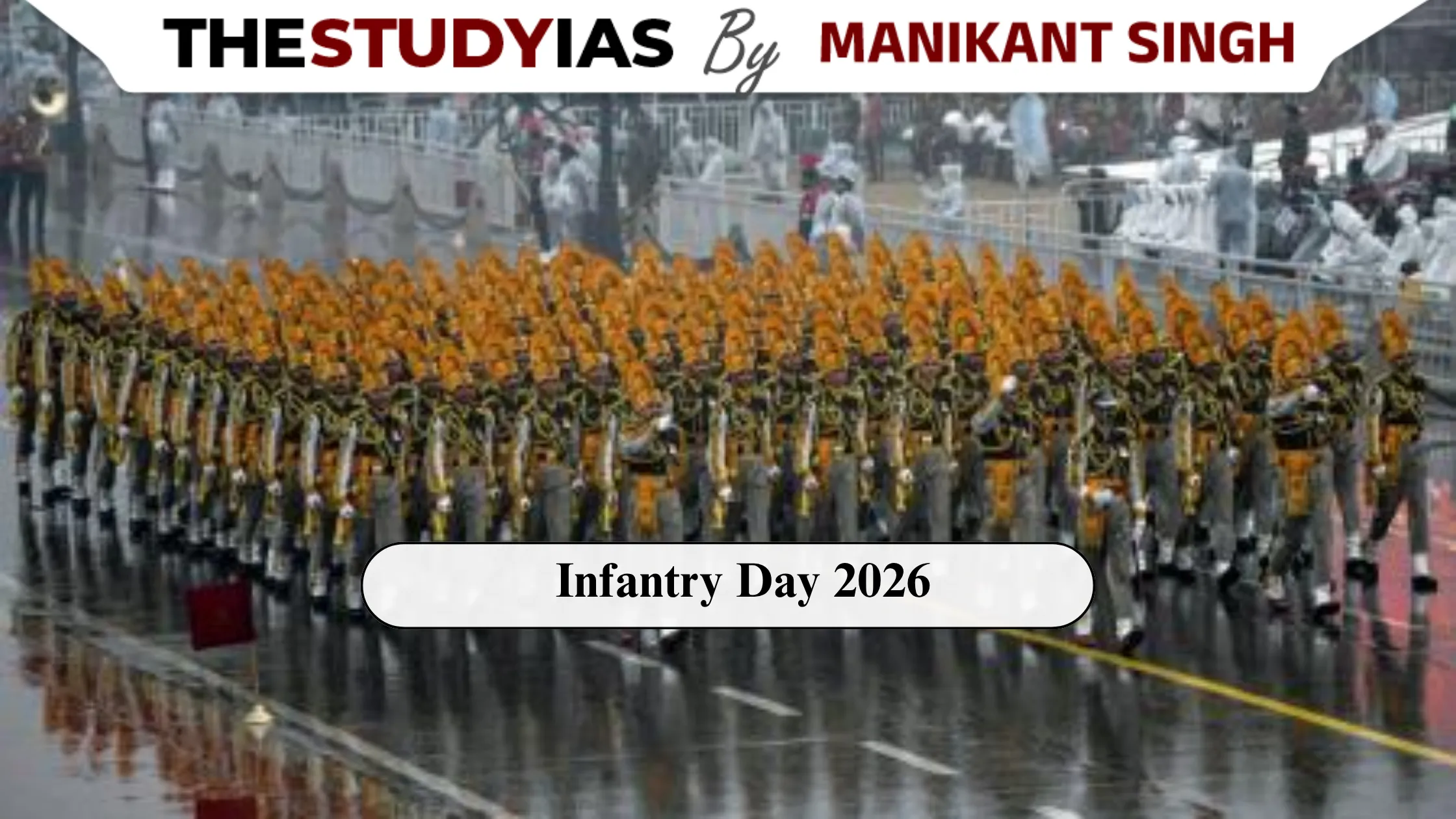 Infantry Day 2026: History, Significance and the First Indian Army Operation in Kashmir