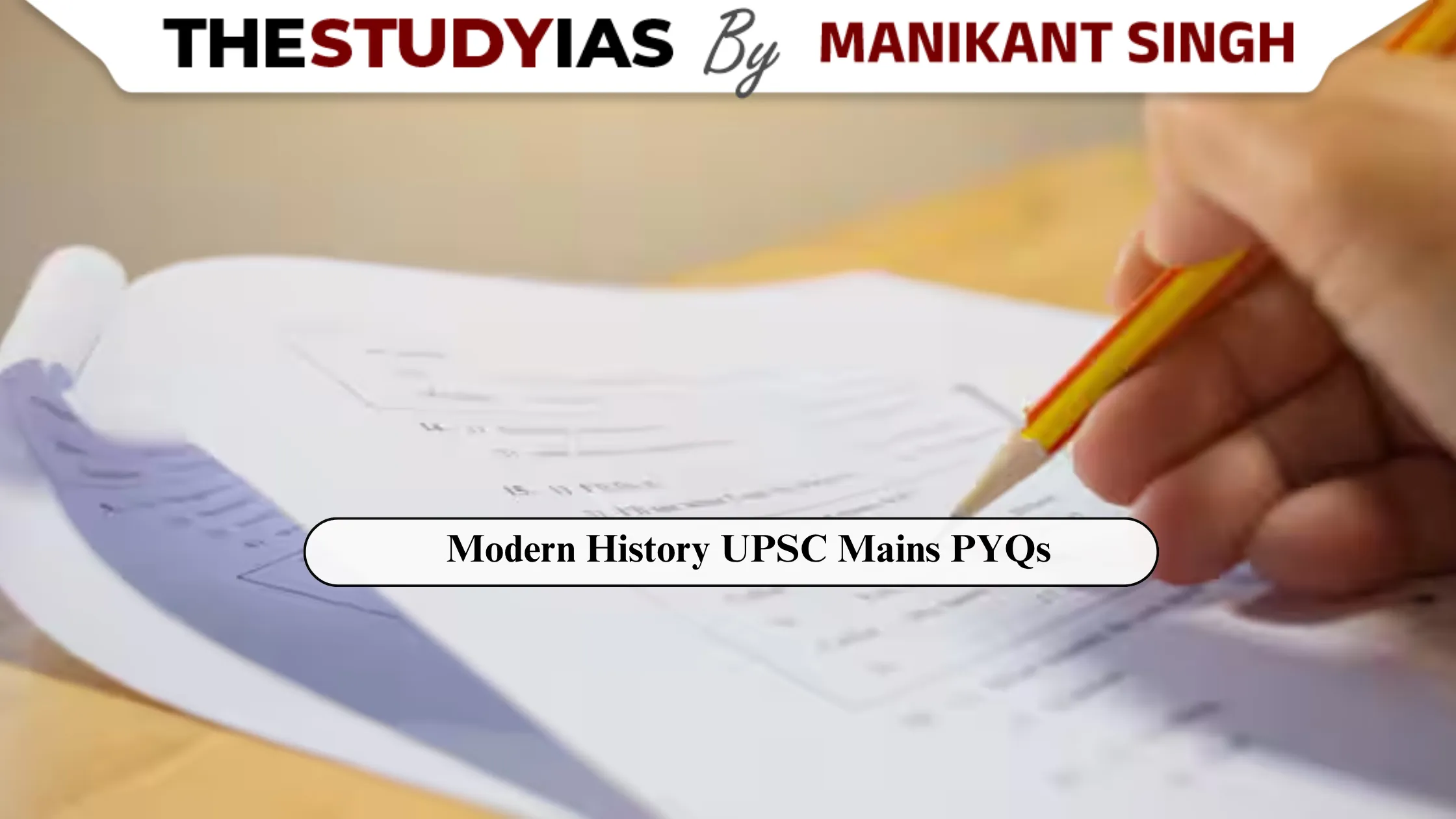 Modern History UPSC Mains PYQs: Topic Wise Questions and Trends