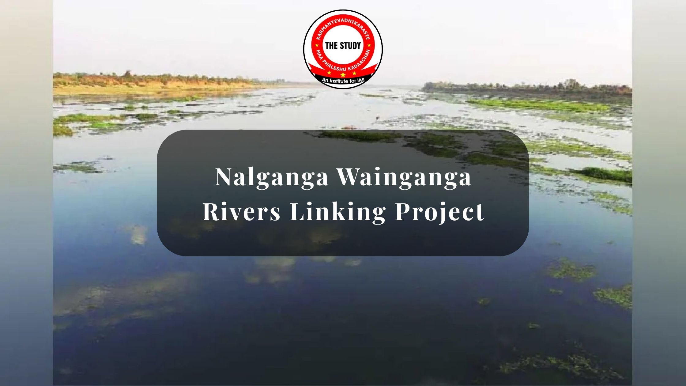 Nalganga Wainganga Rivers Linking Project