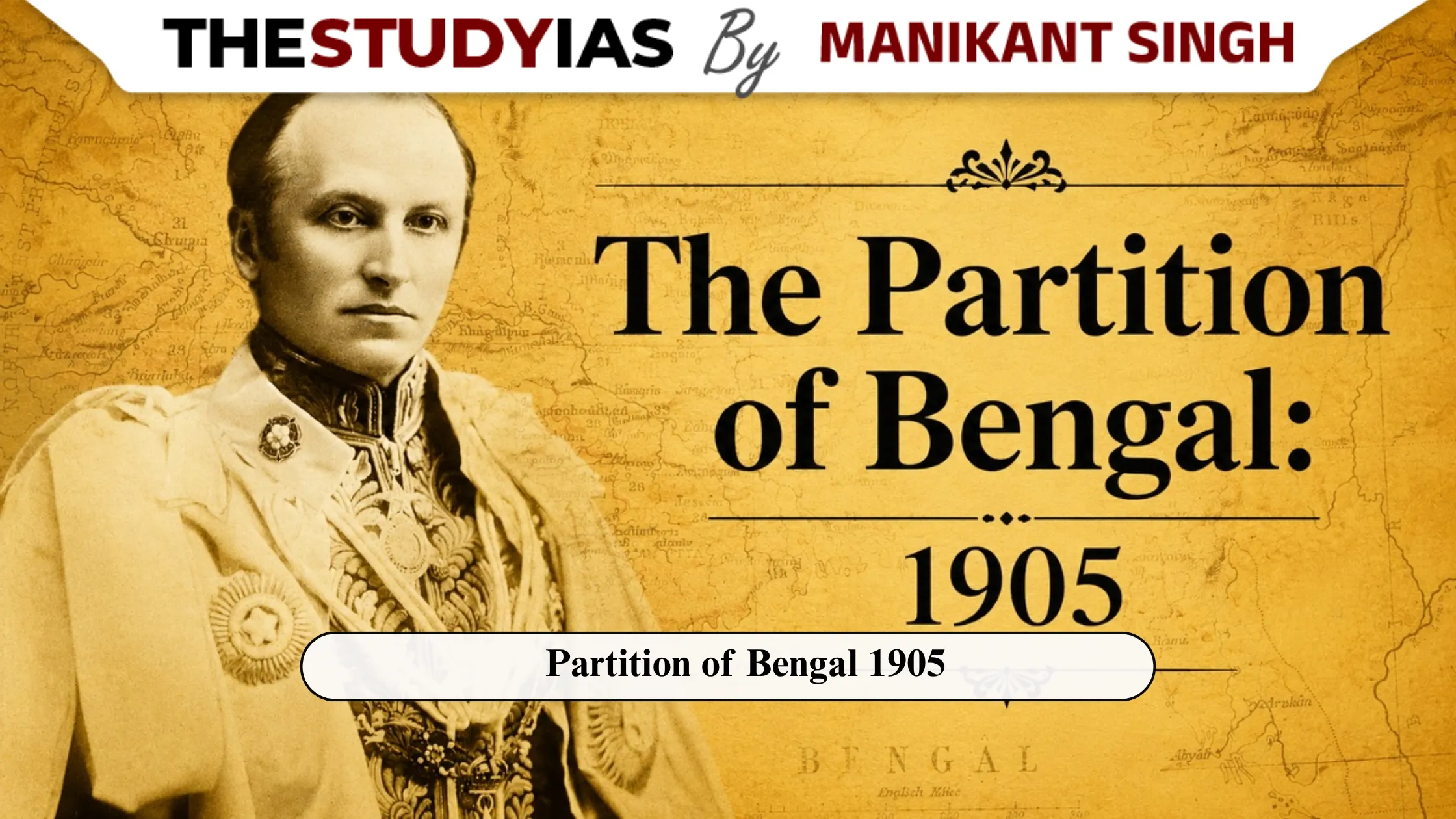 Partition of Bengal - 1905