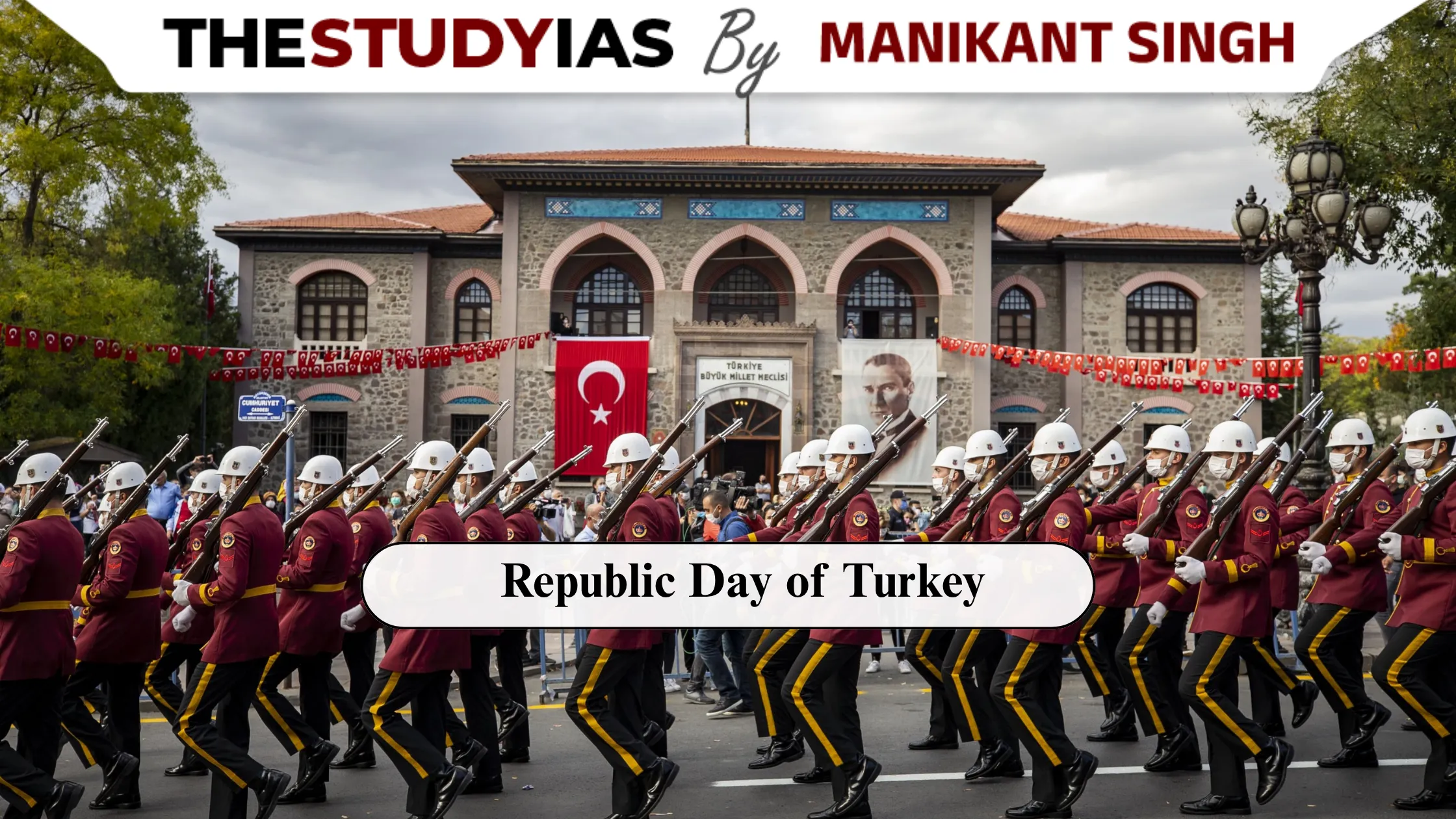 Republic Day of Turkey: 29 October 1923 and the Birth of a Modern Republic