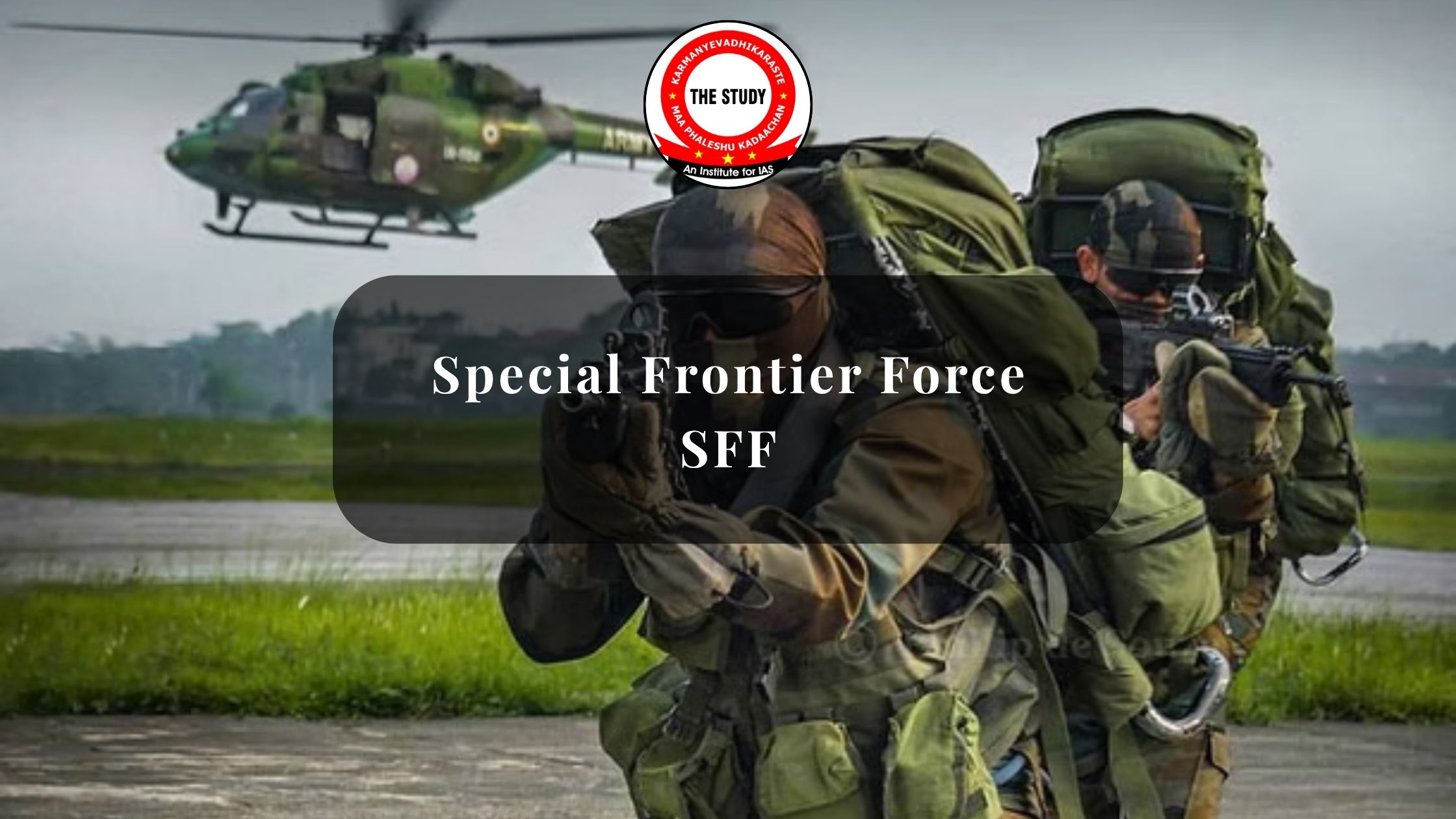 Special Frontier Force SFF