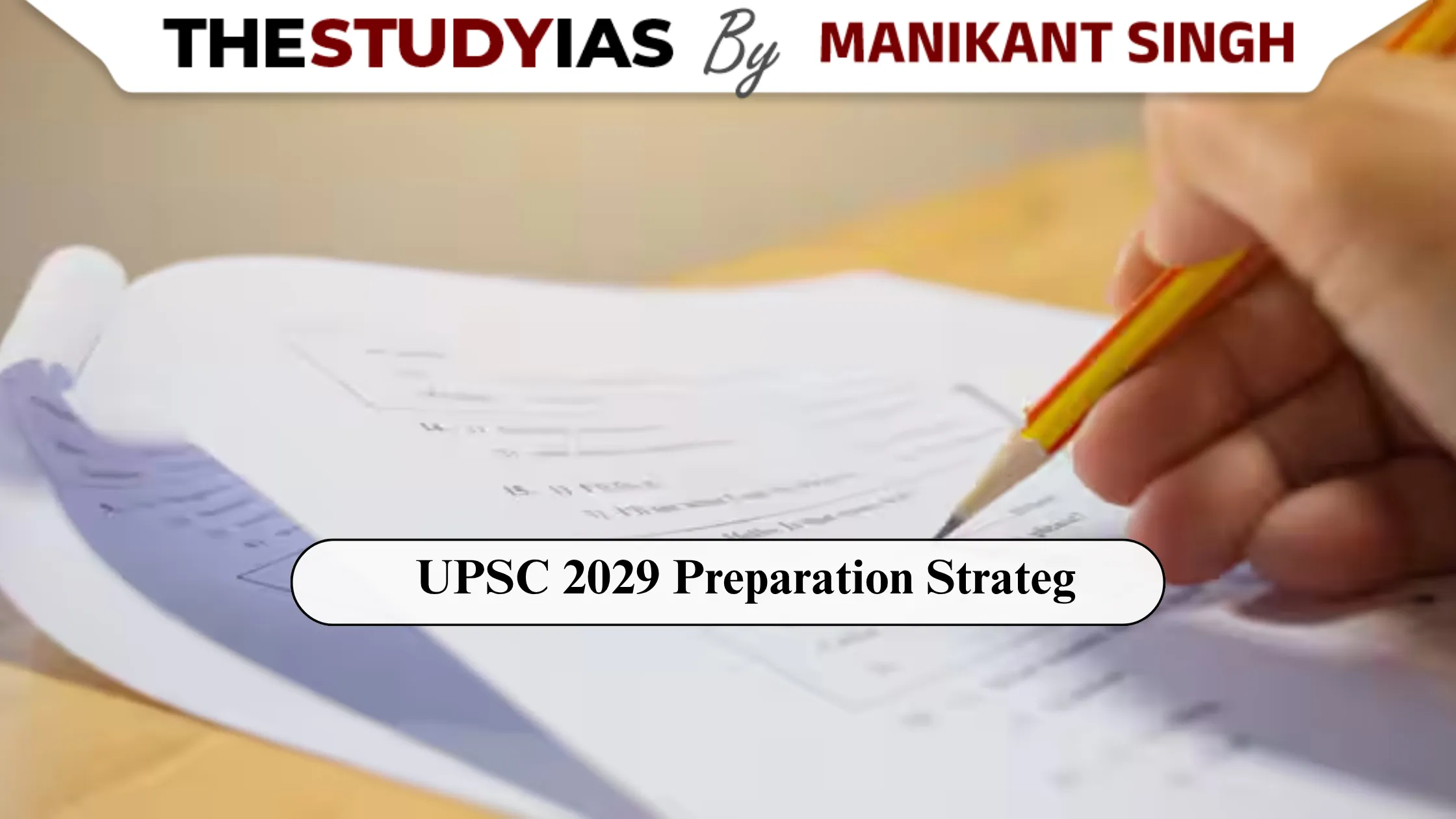 UPSC 2029 Preparation Strategy: Complete 3-Year Roadmap