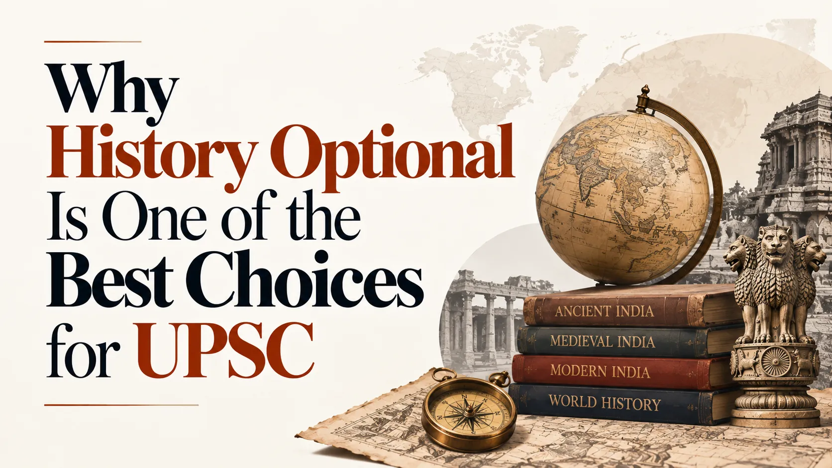 Why History Optional Is One of the Best Choices for UPSC