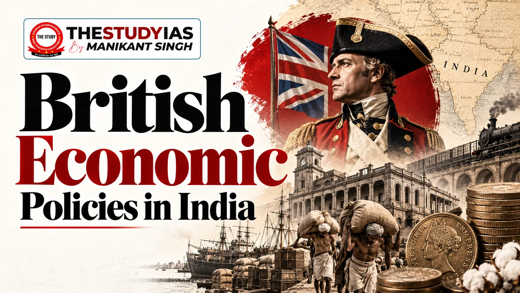 British Economic Policies in India: Impact on Agriculture, Industry and Trade