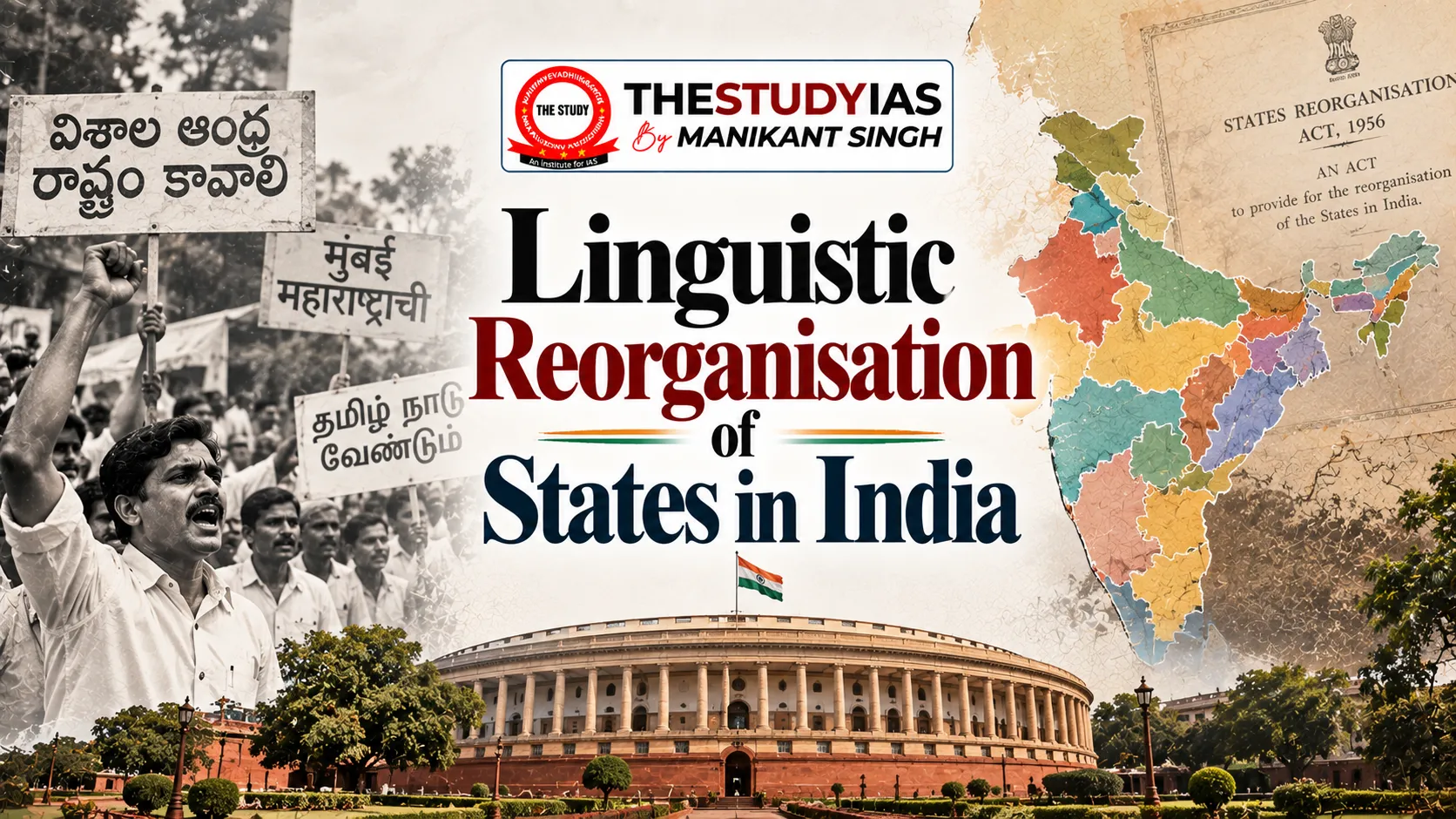 Linguistic Reorganisation of States in India
